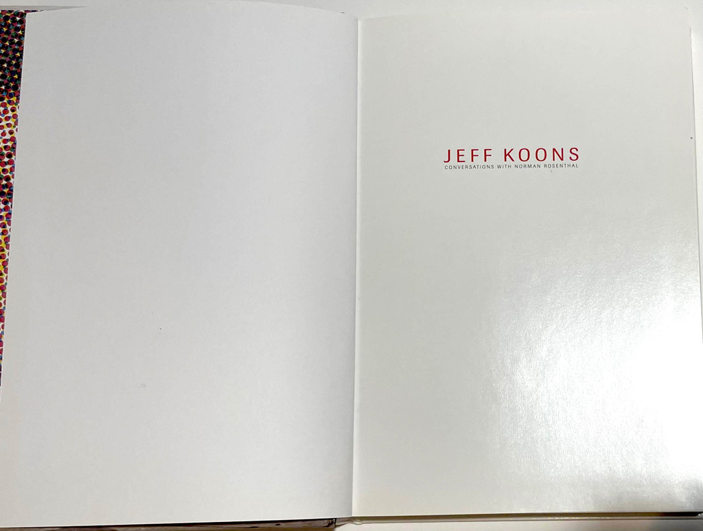 Jeff Koons, Jeff Koons Conversations with Norman Rosenthal (Hand signed and inscribed by BOTH Jeff Koons and Norman Rosenthal), 2014