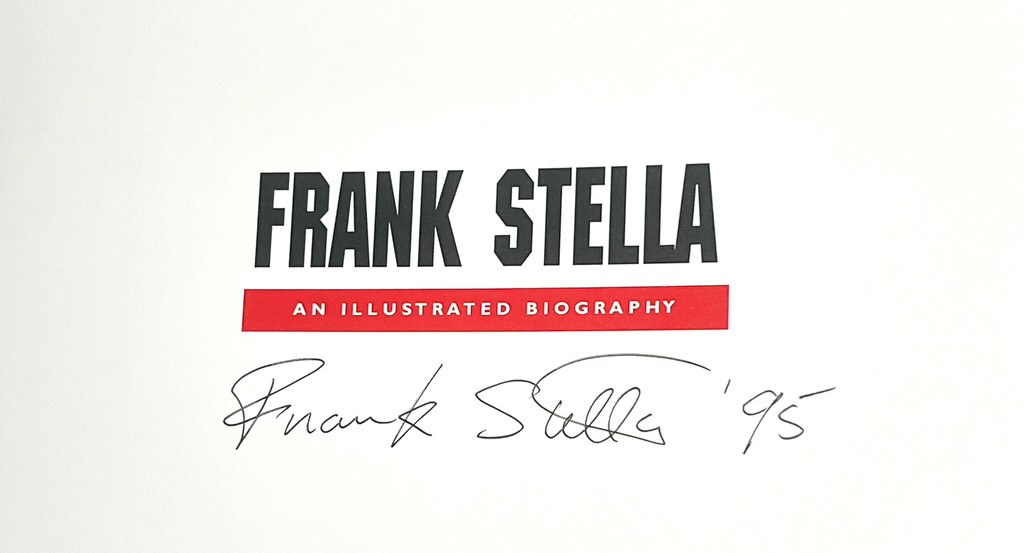 Frank Stella, Frank Stella; An Illustrated Biography (Hand signed and dated by Frank Stella), 1995