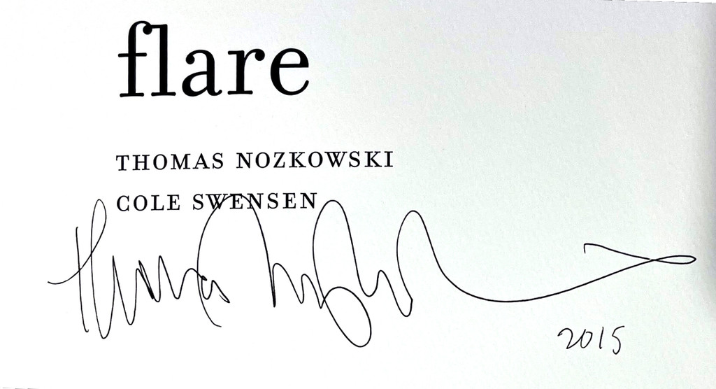 Thomas Nozkowski, Flare: Thomas Nozkowski Images (hand signed by Thomas Nozkowski), 2009