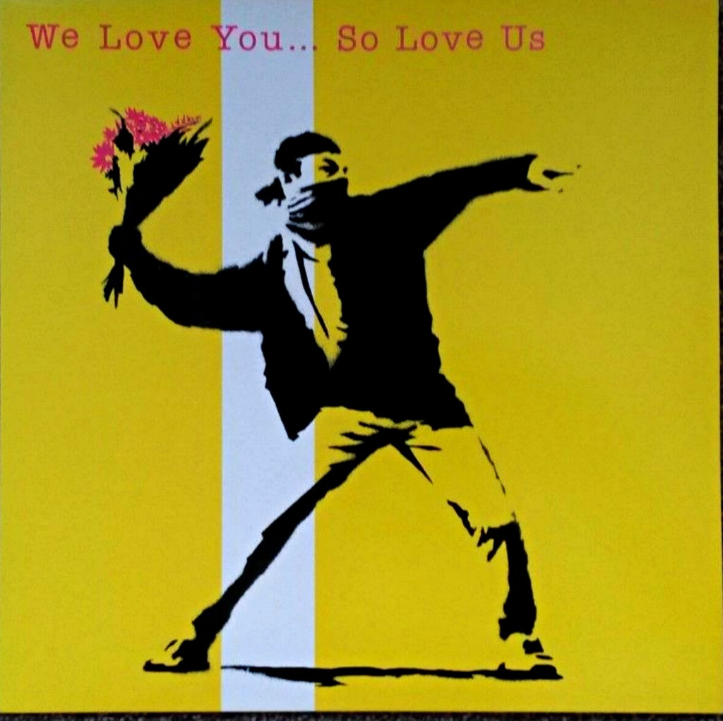 We Love You... So Love Us BANKSY バンクシー Banksy, We Love You So Love Us, 2000 - Alpha 137 Gallery