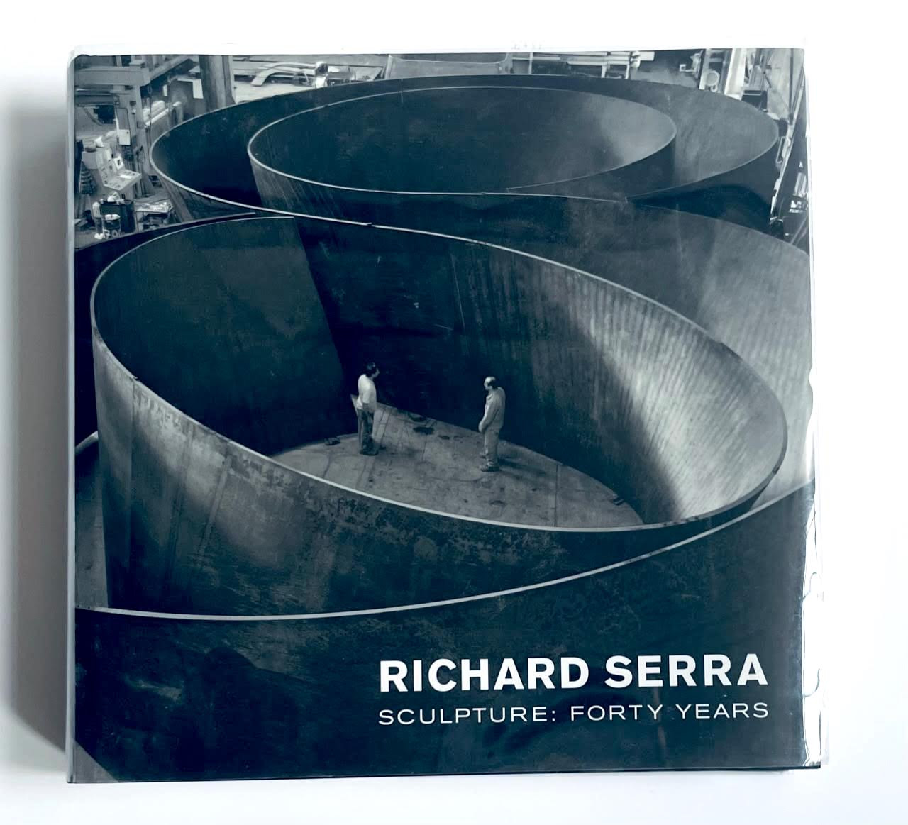 Richard Serra, Sculpture: Forty Years (Hand signed by