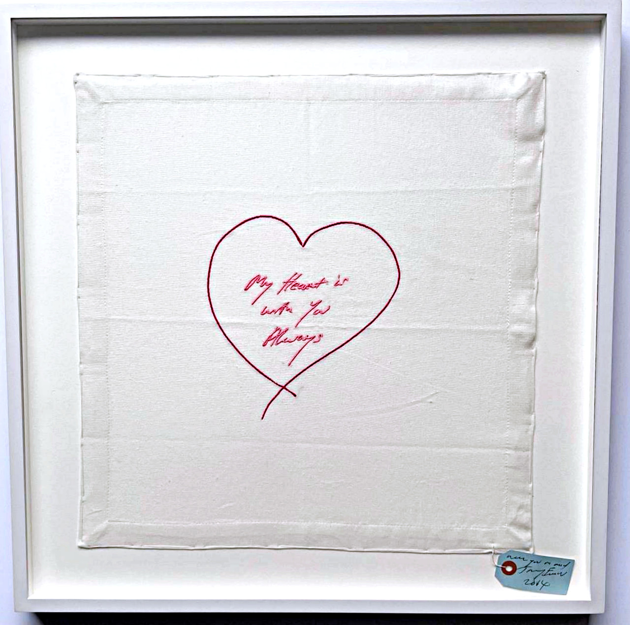 Tracey Emin, My Heart is With You Always, framed with hand signed