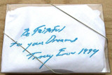  TRACEY EMIN Be Faithful To Your Dreams 1999, Limited Edition Embroidered Cotton Handkerchief with embroidered signature and accompanying card