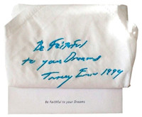  TRACEY EMIN Be Faithful To Your Dreams 1999, Limited Edition Embroidered Cotton Handkerchief with embroidered signature and accompanying card