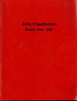 Sculptor John Chamberlain Reliefs 1960-1982 SIGNED Exhibition Catalogue Ringling