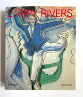 Larry Rivers, LARRY RIVERS (hand signed and inscribed first edition book), 1989