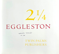 William Eggleston, 2 1/4 Eggleston (Hand signed by William Eggleston), 2011