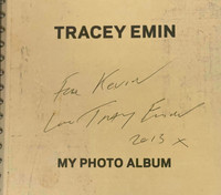 Tracey Emin, Tracey Emin: My Photo Album (Hand signed, inscribed and dated by Tracey Emin), 2013
