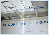 Tracey Emin, I Need Art Like I Need God (Hand signed by Tracey Emin), 1998