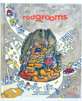 Red Grooms, Redgrooms, 2004