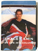 Tracey Emin, My Life in a Column (hand signed and dated by Tracey Emin), 2011