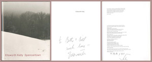 ELLSWORTH KELLY Spencertown, Hardback book, Hand signed and inscribed by Ellsworth Kelly, signed by Jack Shear and warmly inscribed to collectors/MOMA donors 1994 ELLSWORTH KELLY Spencertown, Hardback book, Hand signed and inscribed by Ellsworth Kelly, signed by Jack Shear and warmly inscribed to collectors/MOMA donors 1994