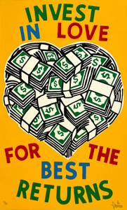 Stephen Powers, Invest in Love, 2019 Stephen Powers, Invest in Love, 2019
