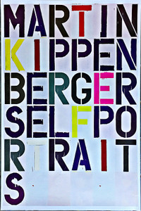 Christopher Wool, Martin Kippenberger Self-Portraits, 2005 Christopher Wool, Martin Kippenberger Self-Portraits, 2005