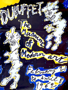 Jean Dubuffet, Dubuffet: The Museum of Modern Art vintage poster, 1962 Jean Dubuffet, Dubuffet: The Museum of Modern Art vintage poster, 1962