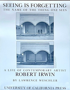 Robert Irwin - Seeing is Forgetting poster, 1982