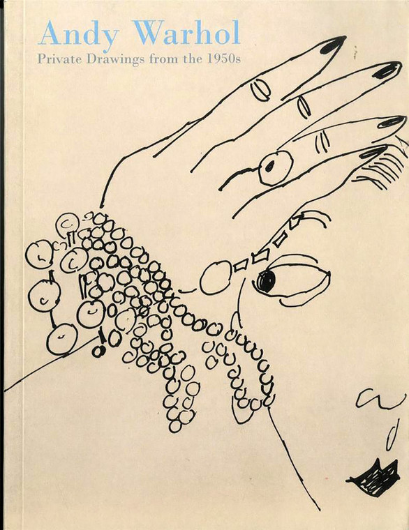 Andy Warhol, Catalogue of Private Drawings from the 1950s Rare Ltd Ed Catalogue Europe, 2003