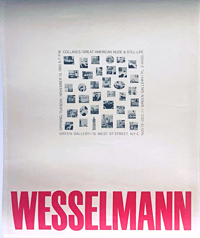 Tom Wesselmann - Collages/Great American Nude & Still Life - ORIGINAL Green Gallery poster, 1962