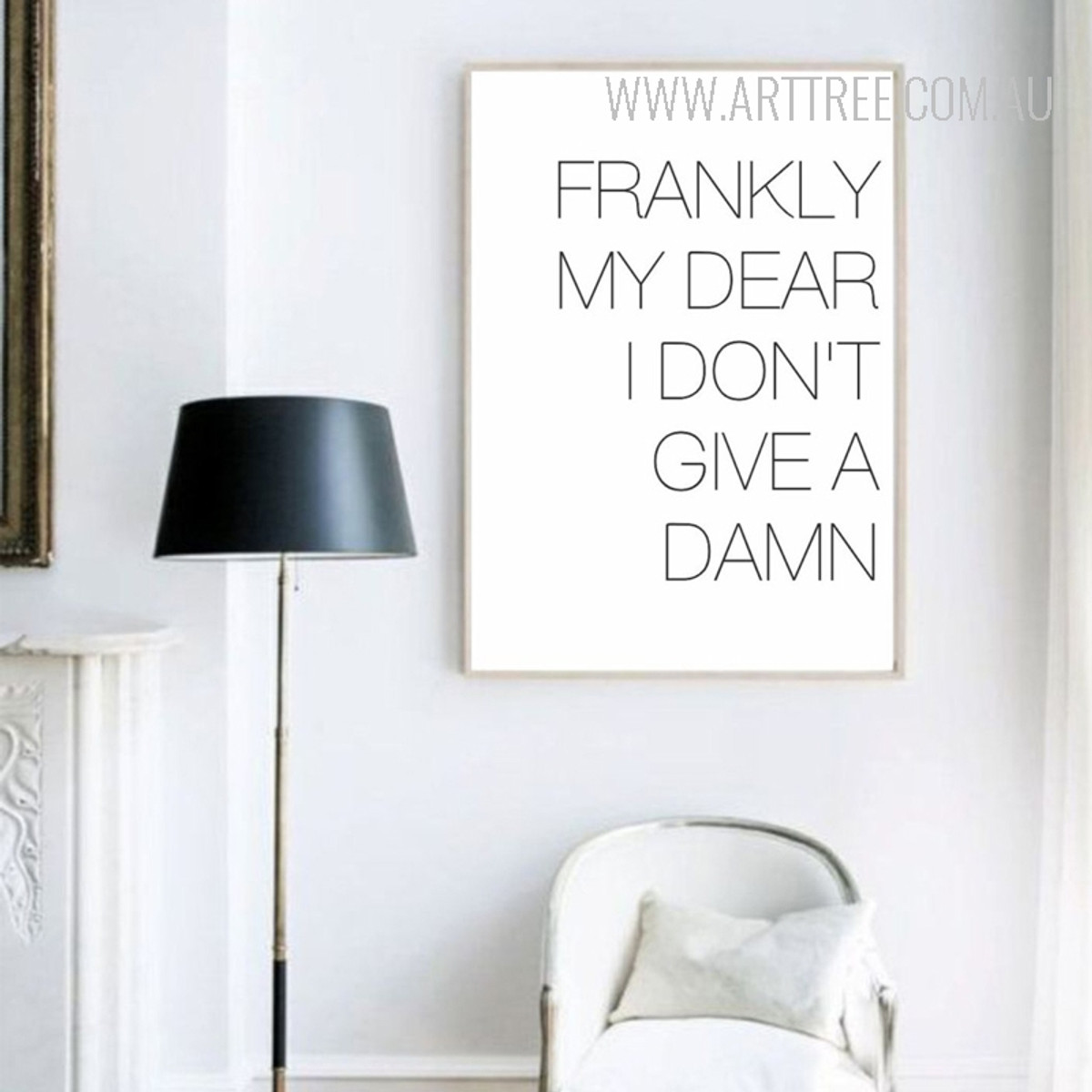 Frankly My Dear I Don't Give A Damn Black and White Quote Print