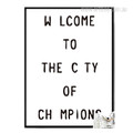 Welcome to the City of Champions Wall Art