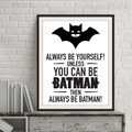 Always Be Yourself Batman Children's Room Decor