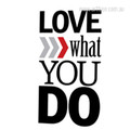 Love What You Do Motivational Quote Digital Print