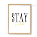 Stay Words Design Wall Art