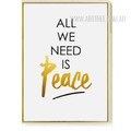 All We Need Is Peace Quote Canvas Print