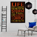 Life Isn't About Waiting For the Storm to Pass Rain Motivational Quote Canvas Art