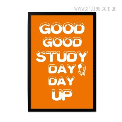 Good Good Study Day Day Up Quote Print