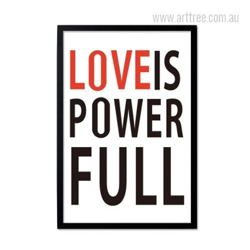Love Is PowerFull Quote Minimalist Design