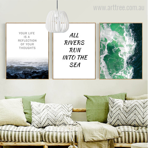 Your Life is a Reflection of Your Thoughts, All Rivers Run into the Sea Inspiring Quotes, Sea Design