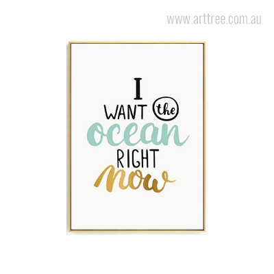 I Want the Ocean Right Now Quote Seascape Art Print