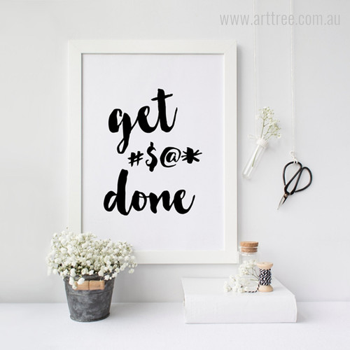 Black and White Get Done Words and Symbols Wall Decor