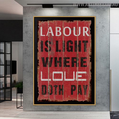 Labour is Light Where Loue Doth Pay Typography Art Canvas Print