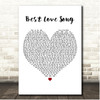 T. Pain Best Love Song White Heart Song Lyric Print