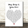 Take That How Deep is your Love White Heart Song Lyric Print
