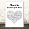 The Supremes There's No Stopping Us Now White Heart Song Lyric Print