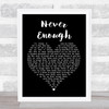 Loren Allred Never Enough Black Heart Song Lyric Quote Print