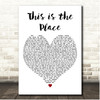 Tom Grennan This is the Place White Heart Song Lyric Print