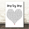Brandon Davis Step by Step White Heart Song Lyric Print