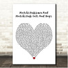 Brian and Michael Matchstalkkmen And Matchstalk Cats And Dogs White Heart Song Lyric Print