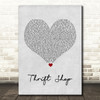 Macklemore & Ryan Lewis Thrift Shop Grey Heart Song Lyric Quote Print