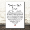 Daddy Was A Milkman Tiny Little Love White Heart Song Lyric Print