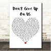 David Soul Dont Give Up On Us White Heart Song Lyric Print