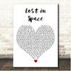Derivakat Lost in Space White Heart Song Lyric Print