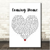 Dirty Heads Coming Home White Heart Song Lyric Print