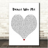 Dizzie Rascal Dance Wiv Me White Heart Song Lyric Print
