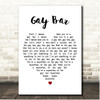Electric Six Gay Bar White Heart Song Lyric Print