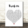 Everlast Broken White Heart Song Lyric Print